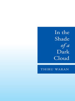 cover image of In the Shade of a Dark Cloud